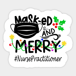 Masked And Merry Nurse Practitioner Christmas Sticker